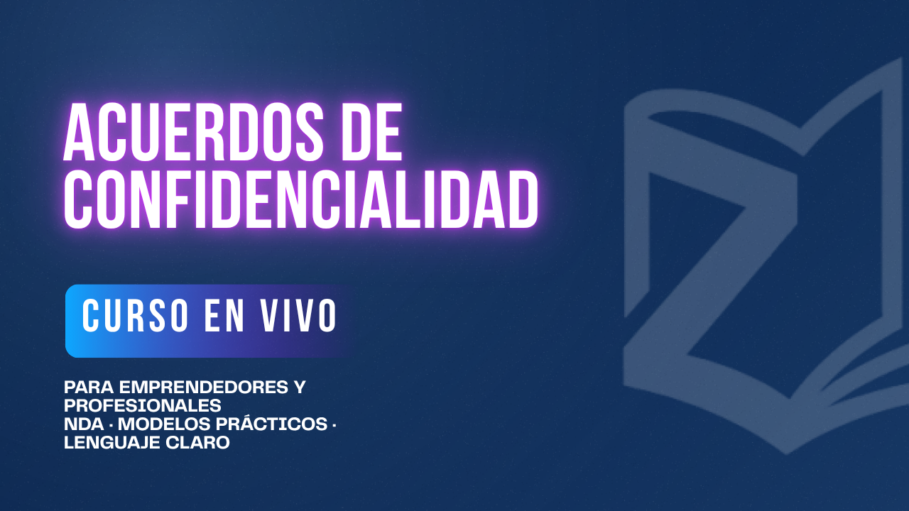 Acuerdos de Confidencialidad para Emprendedores y Profesionales